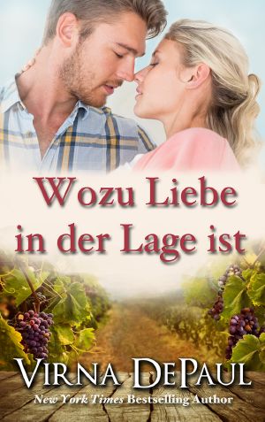 [Heimkehr nach Green Valley 01] • Wozu Liebe in der Lage ist